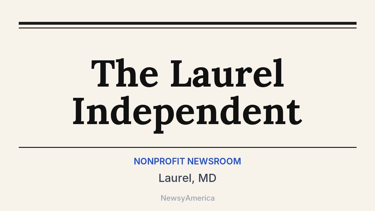 The Laurel Independent – Laurel, MD