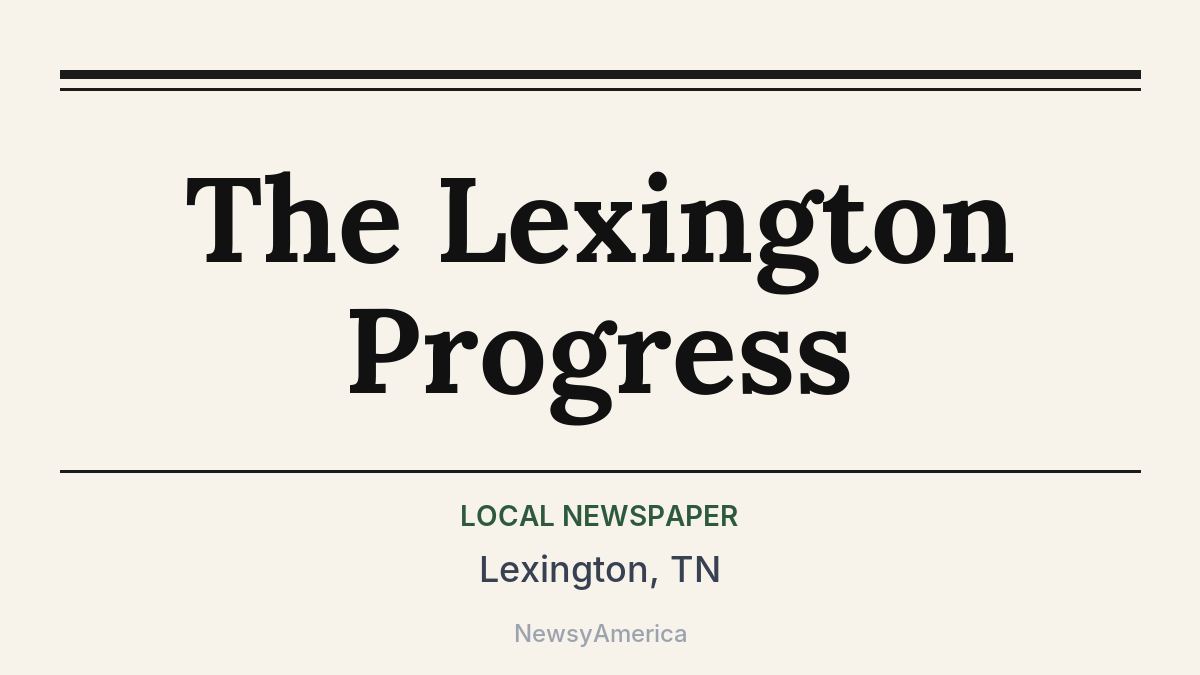 The Lexington Progress – Lexington, TN
