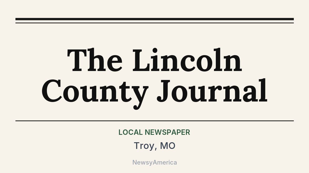 The Lincoln County Journal – Troy, MO
