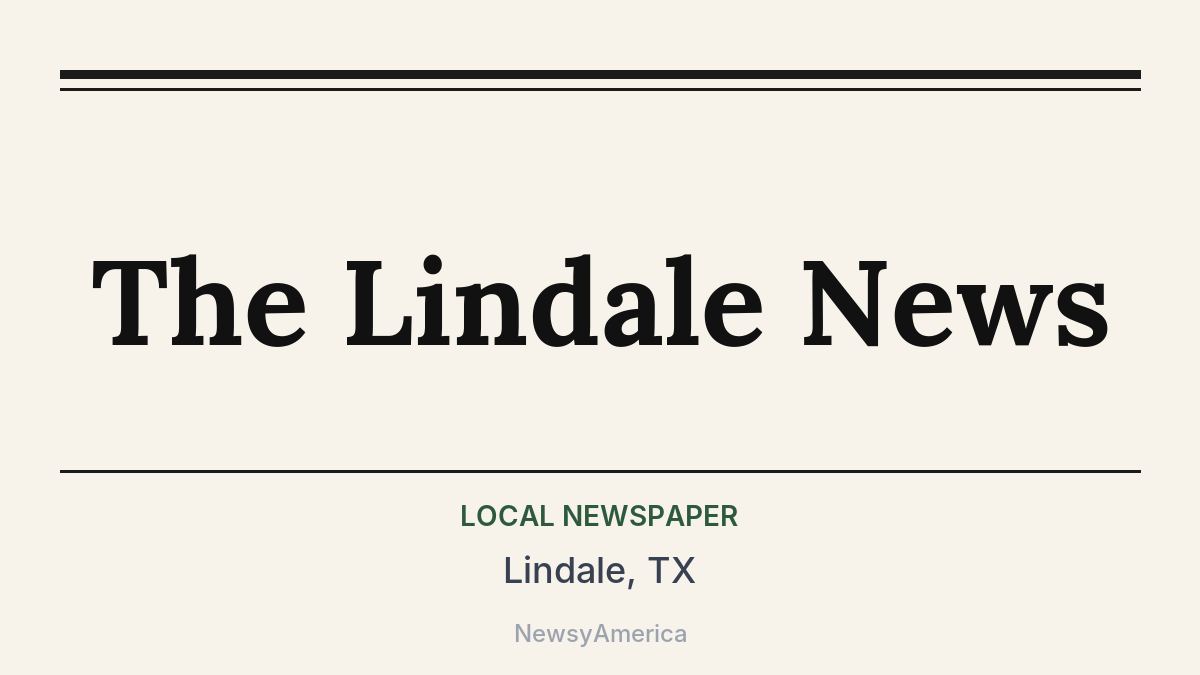 The Lindale News – Lindale, TX