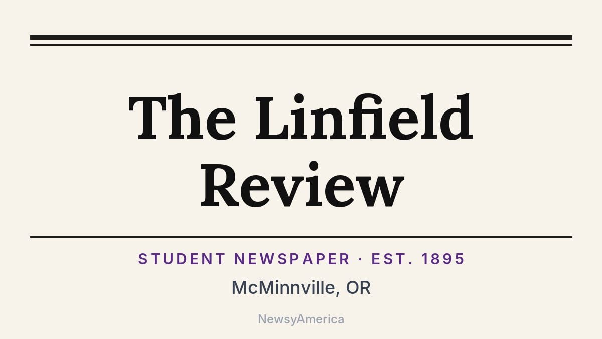 The Linfield Review – McMinnville, OR