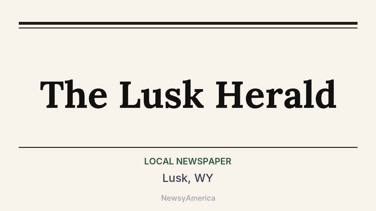 The Lusk Herald – Lusk, WY