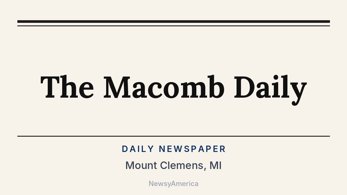 The Macomb Daily – Mount Clemens, MI