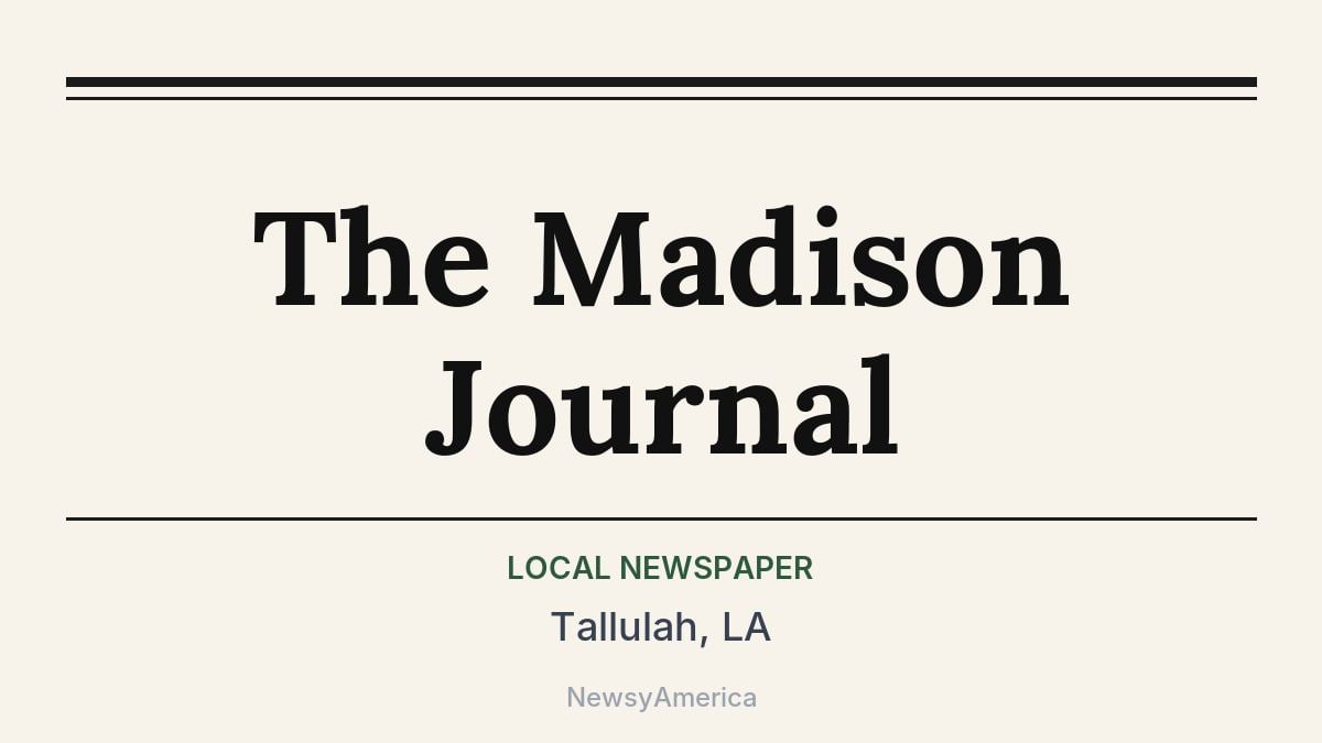 The Madison Journal – Tallulah, LA