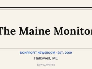The Maine Monitor, Hallowell, ME