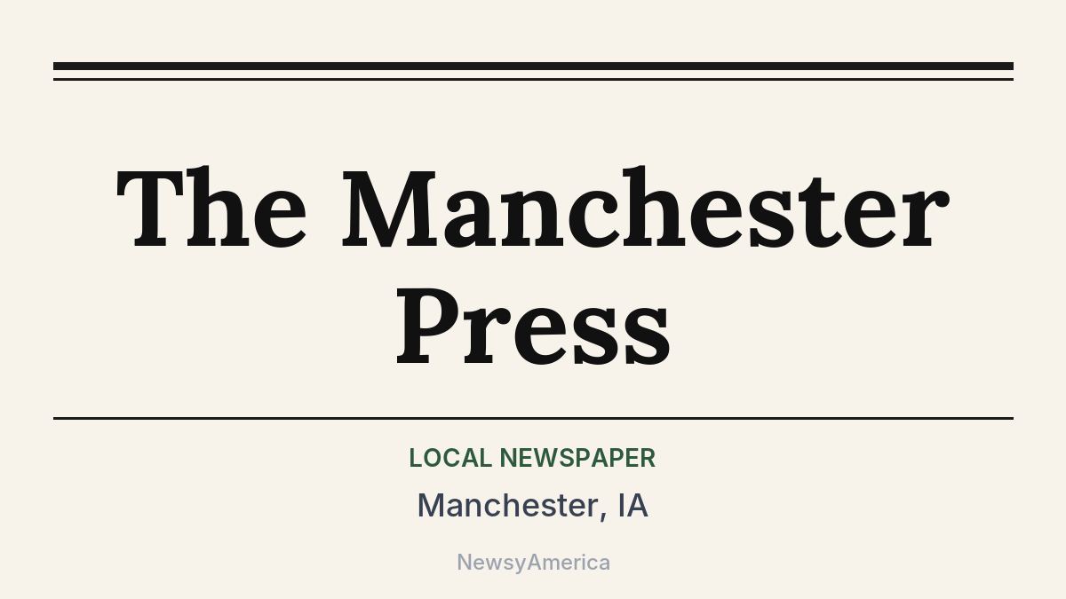 The Manchester Press – Manchester, IA