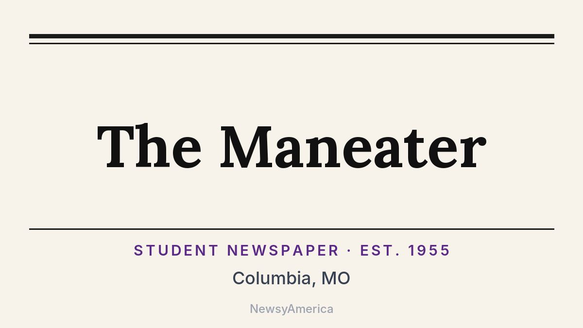 The Maneater – Columbia, MO