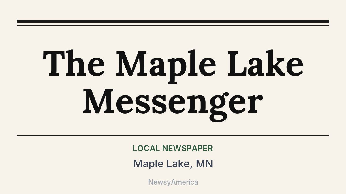The Maple Lake Messenger – Maple Lake, MN