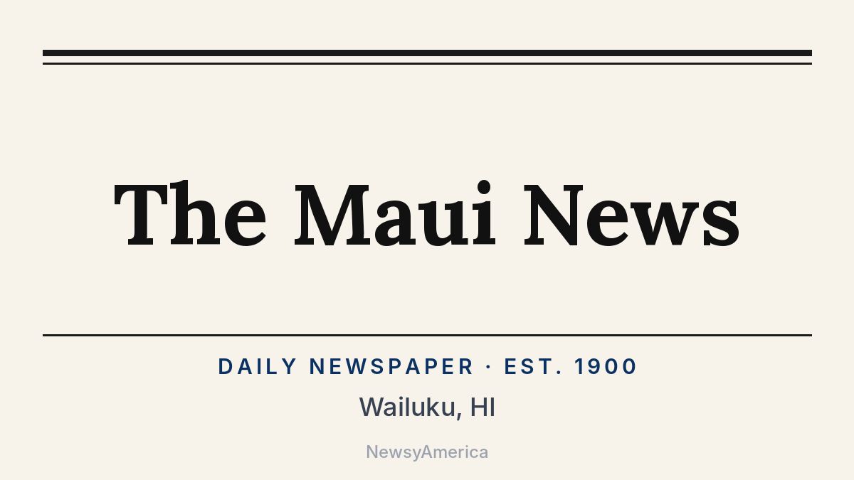 The Maui News – Wailuku, HI
