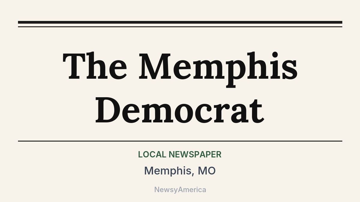 The Memphis Democrat – Memphis, MO
