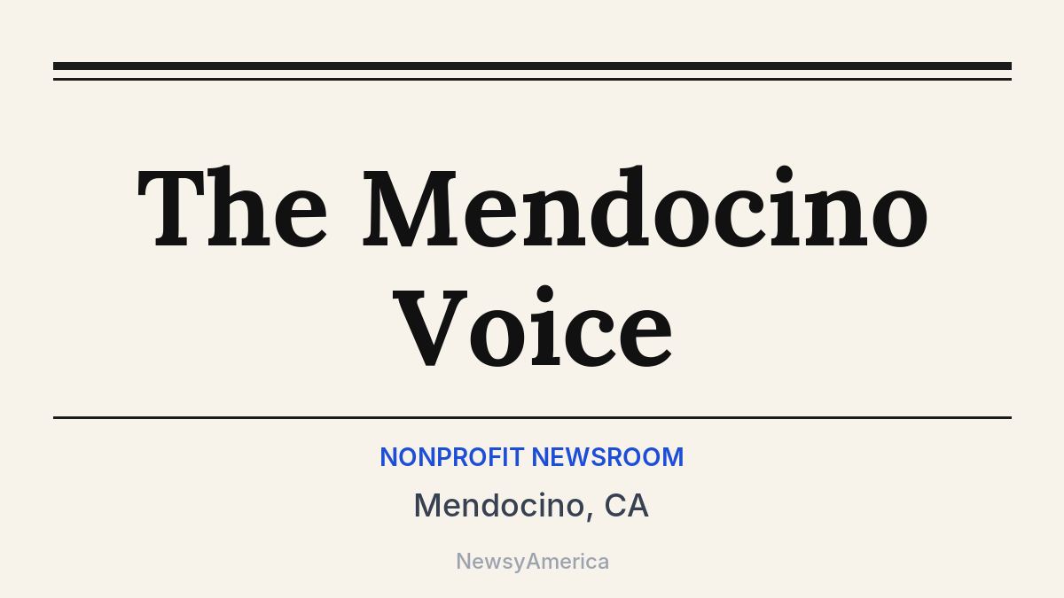 The Mendocino Voice – Mendocino, CA