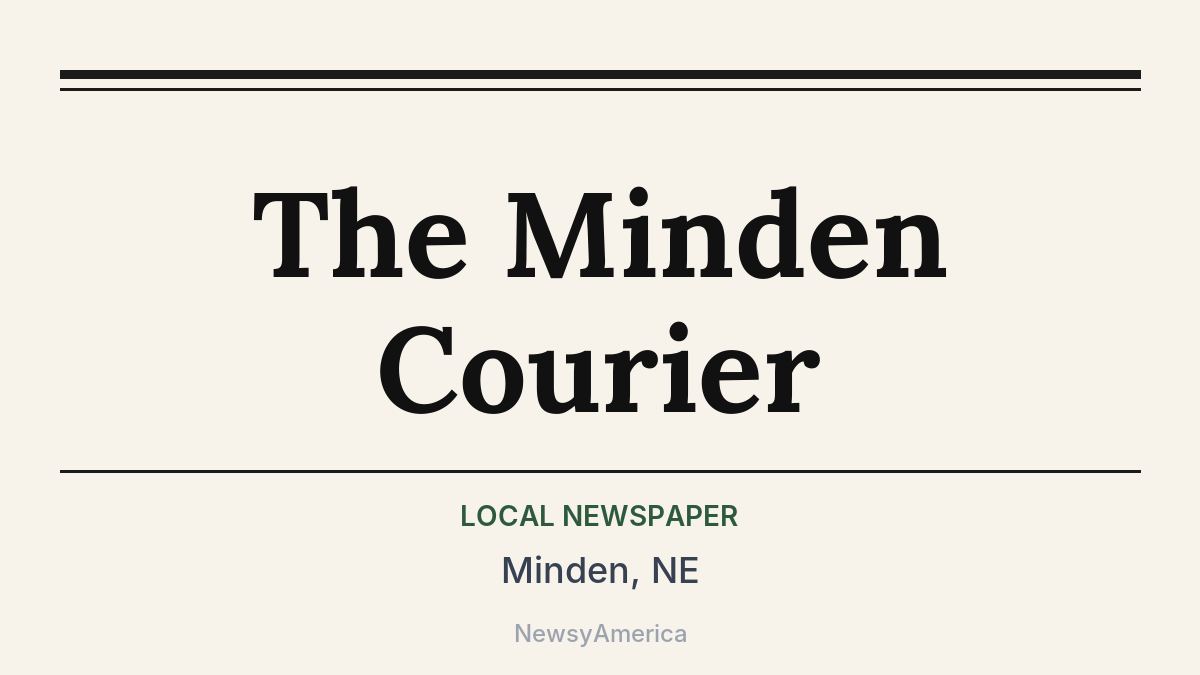 The Minden Courier – Minden, NE