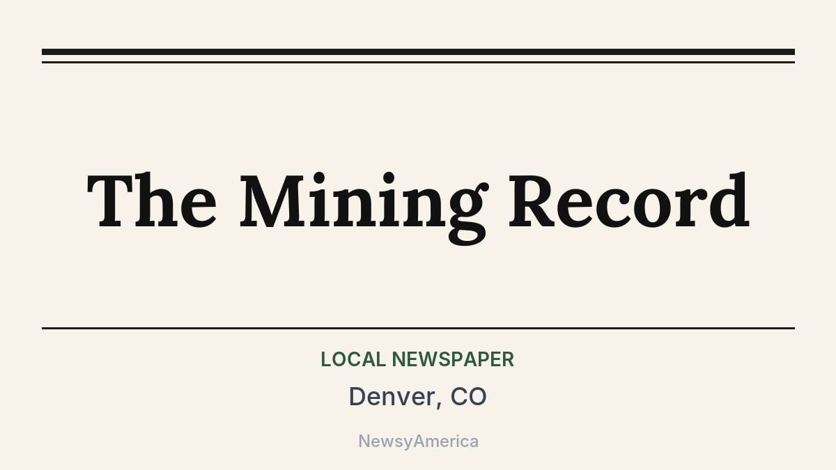 The Mining Record – Denver, CO