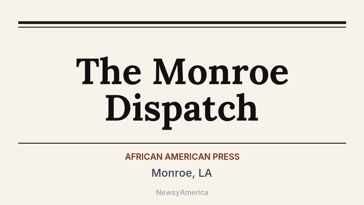 The Monroe Dispatch – Monroe, LA