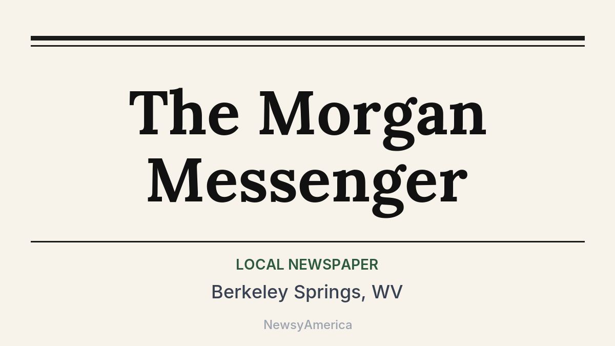 The Morgan Messenger – Berkeley Springs, WV