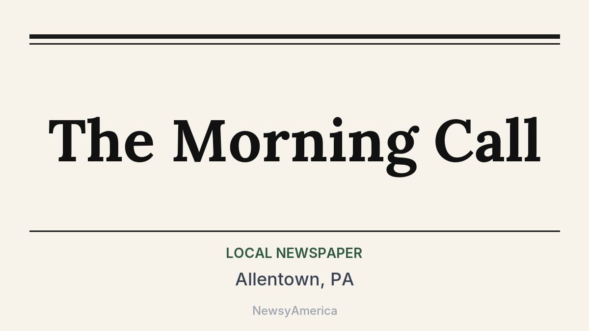 The Morning Call – Allentown, PA