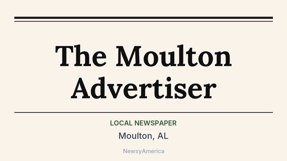 The Moulton Advertiser – Moulton, AL