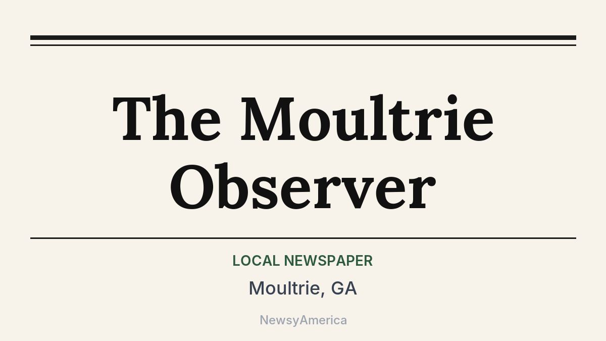 The Moultrie Observer – Moultrie, GA