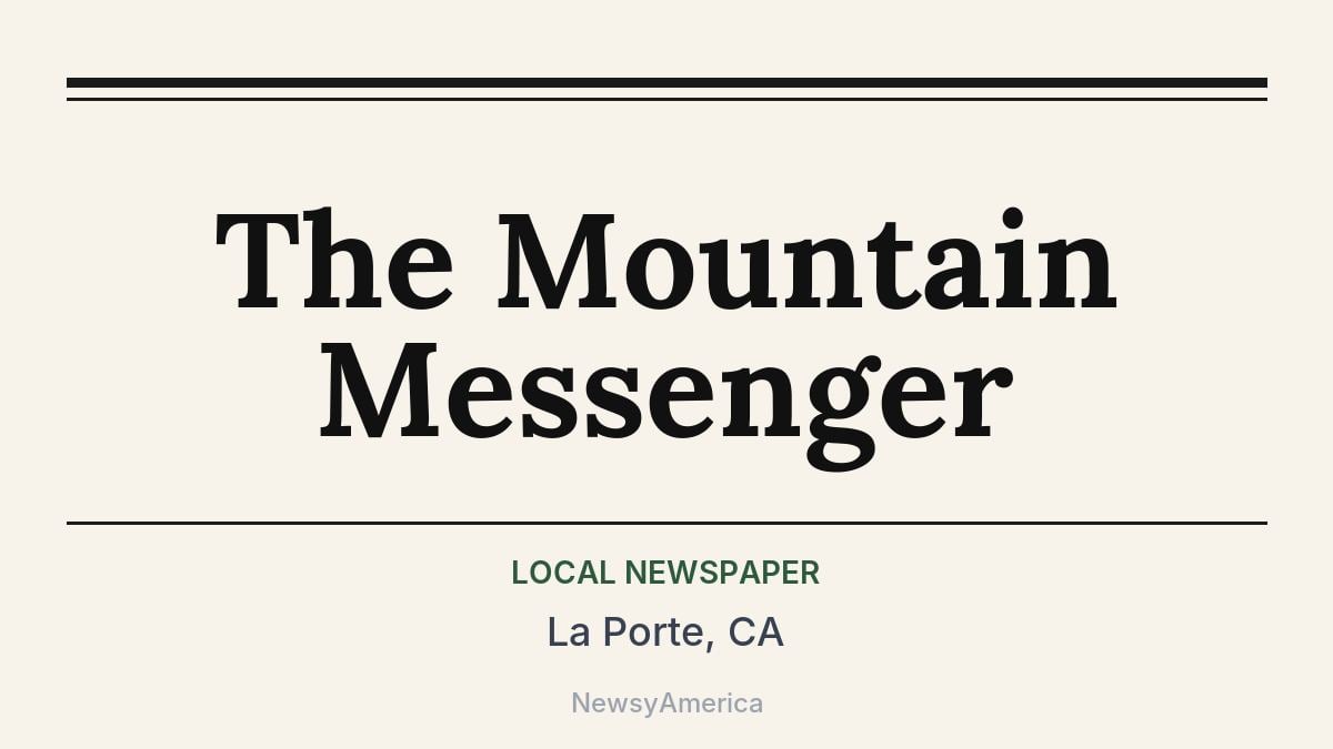 The Mountain Messenger – La Porte, CA