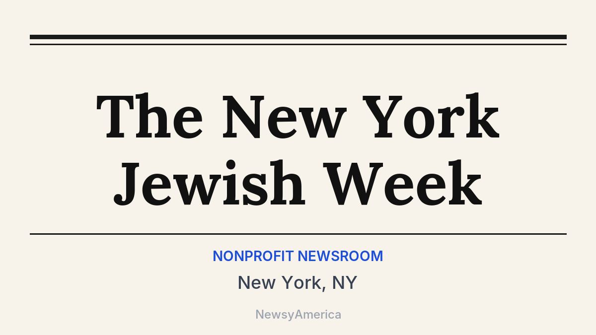 The New York Jewish Week – New York, NY