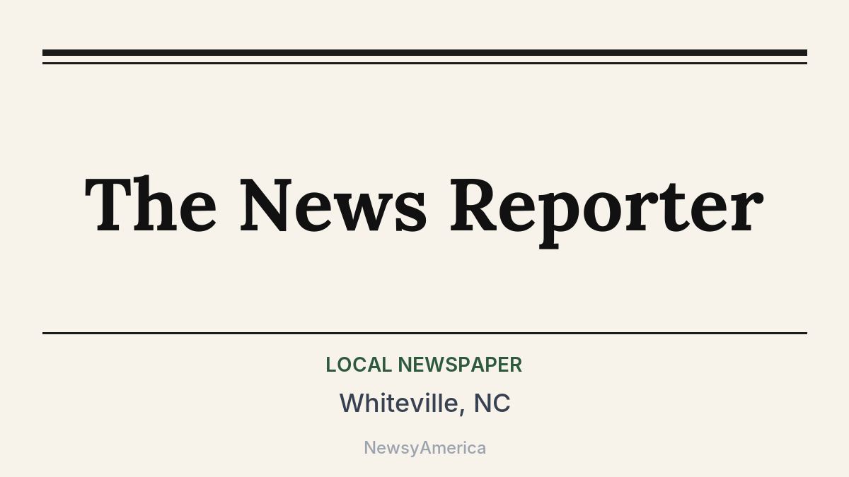 The News Reporter – Whiteville, NC