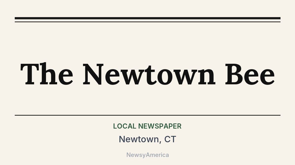 The Newtown Bee – Newtown, CT