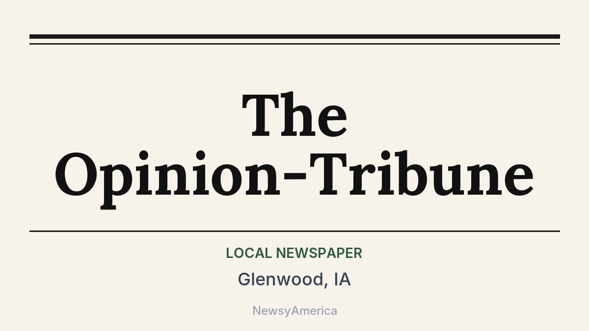 The Opinion-Tribune – Glenwood, IA