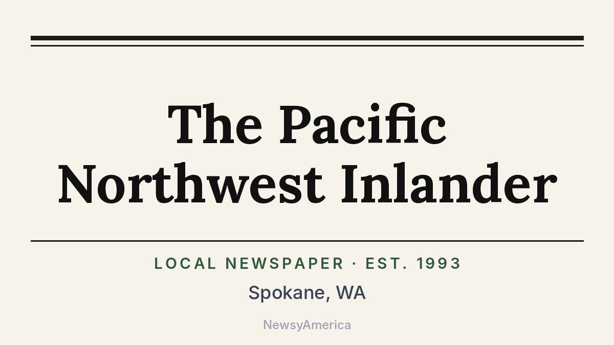 The Pacific Northwest Inlander – Spokane, WA