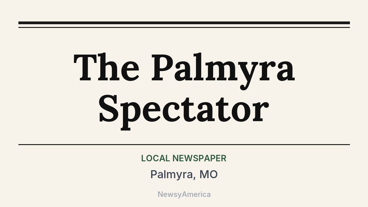 The Palmyra Spectator – Palmyra, MO