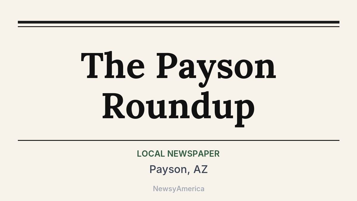 The Payson Roundup – Payson, AZ