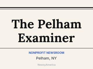 The Pelham Examiner, Pelham, NY