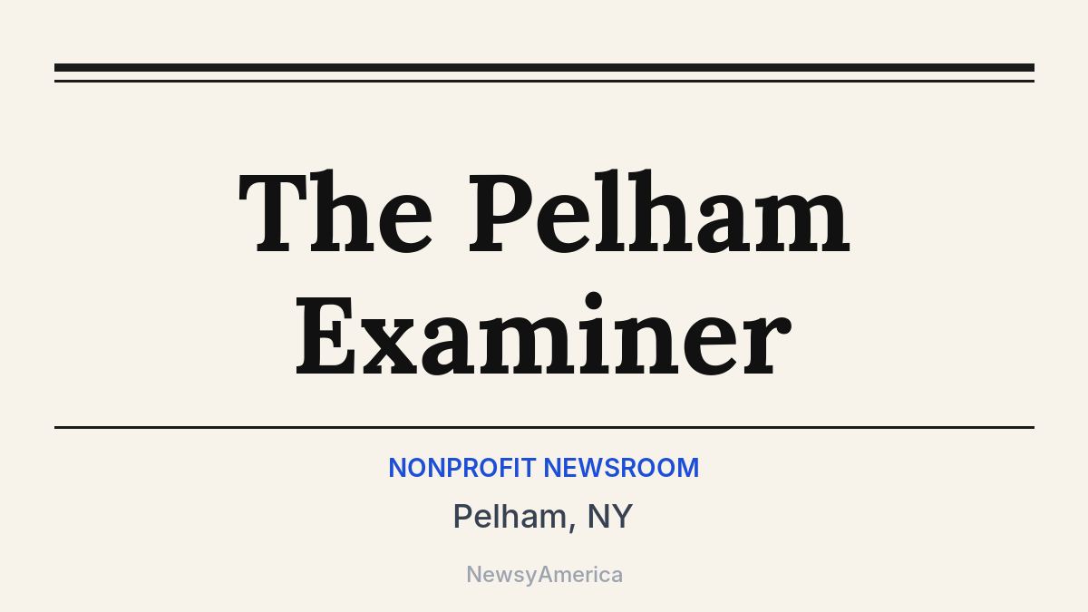 The Pelham Examiner – Pelham, NY