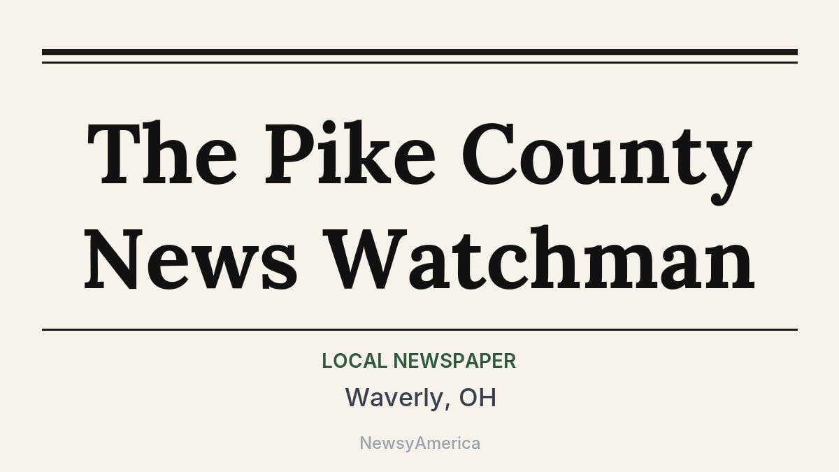 The Pike County News Watchman – Waverly, OH