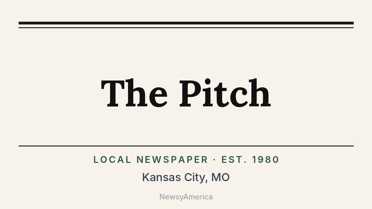 The Pitch – Kansas City, MO