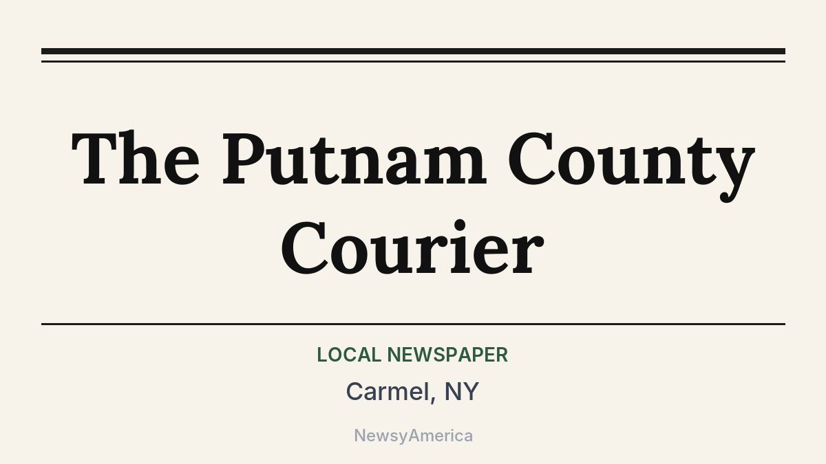 The Putnam County Courier – Carmel, NY