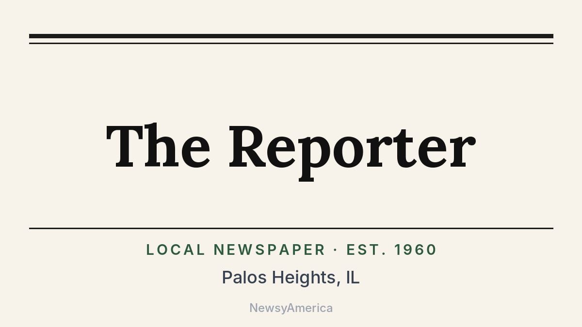 The Reporter – Palos Heights, IL