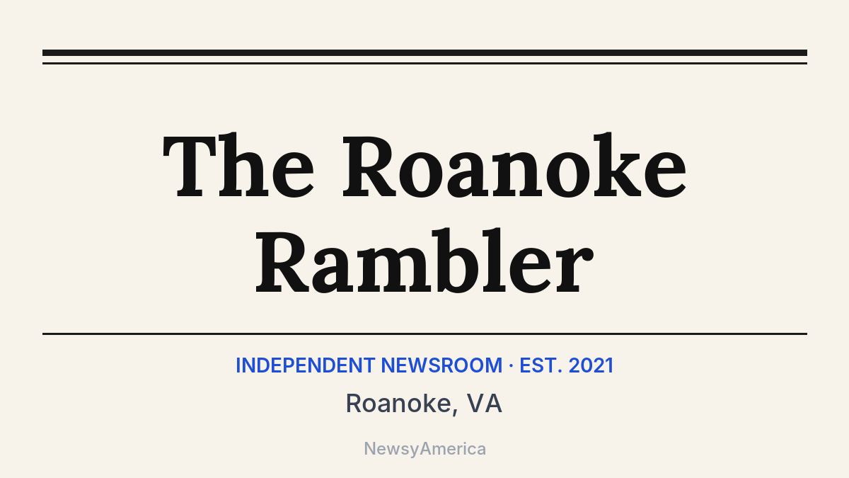 The Roanoke Rambler – Roanoke, VA
