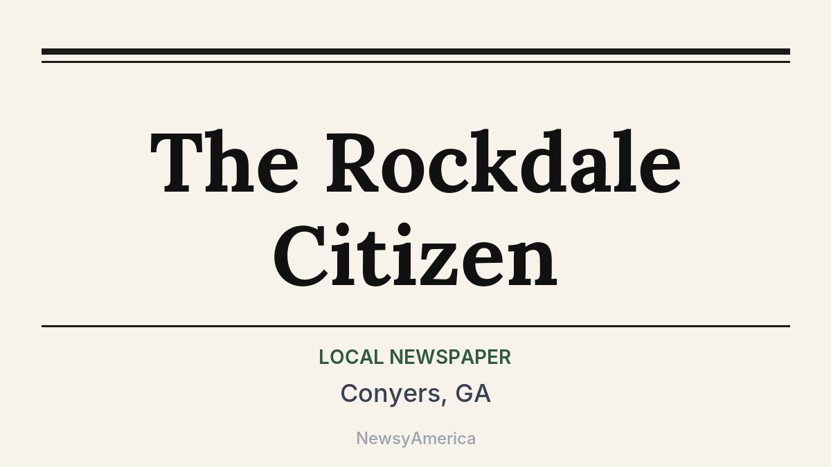 The Rockdale Citizen – Conyers, GA