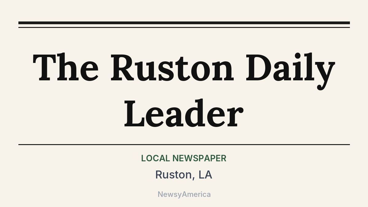 The Ruston Daily Leader – Ruston, LA