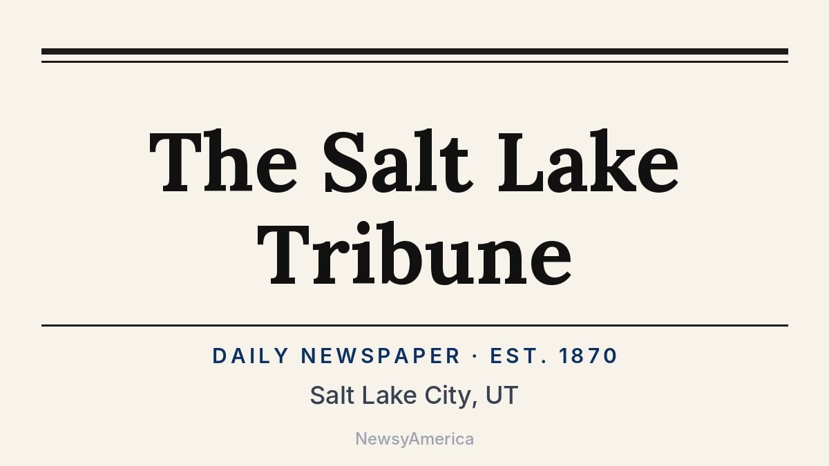 The Salt Lake Tribune – Salt Lake City, UT