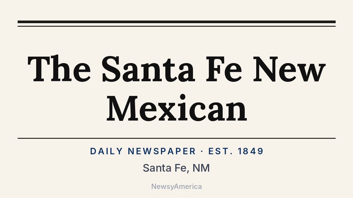 The Santa Fe New Mexican – New Mexico