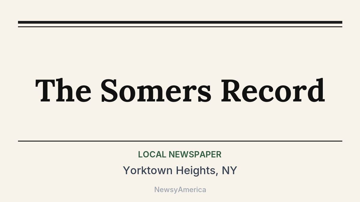 The Somers Record – Yorktown Heights, NY