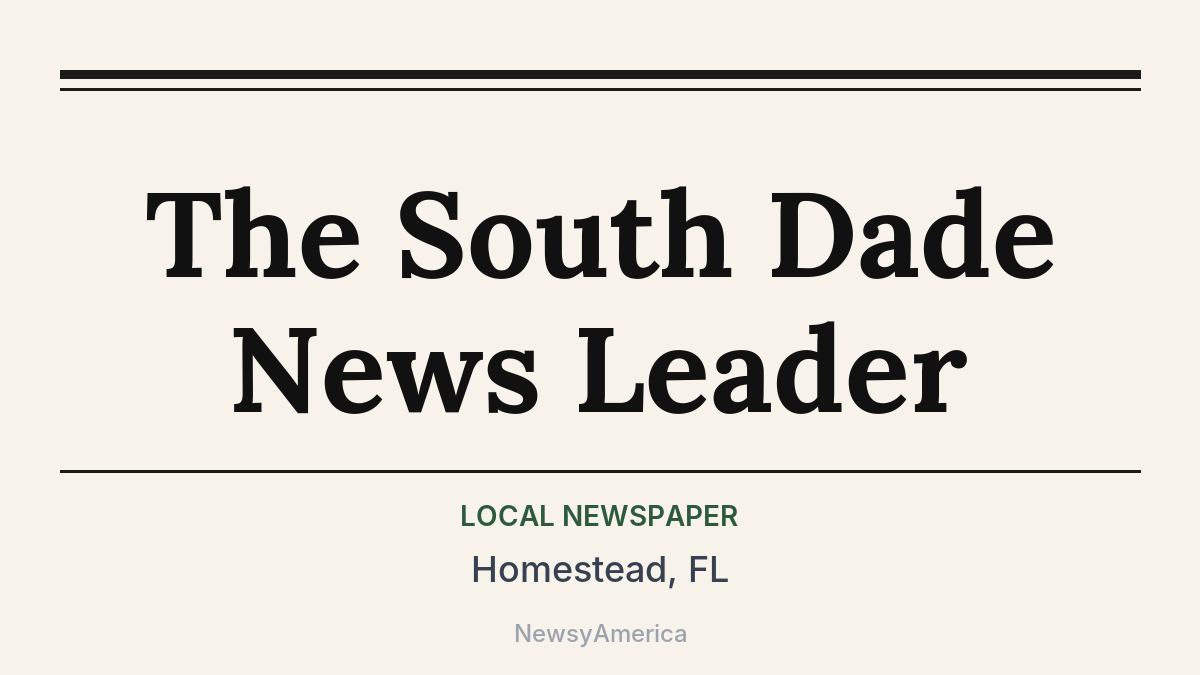 The South Dade News Leader – Homestead, FL