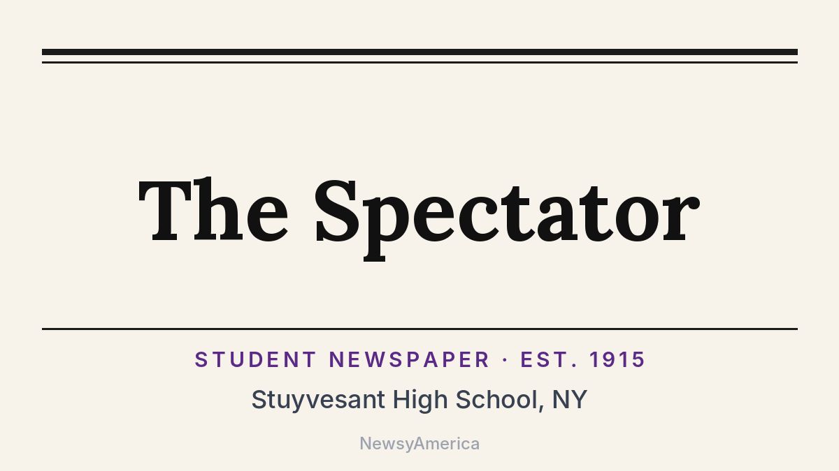 The Spectator – Stuyvesant High School, NY