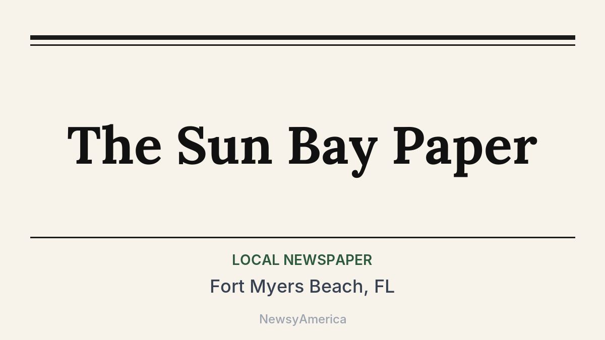 The Sun Bay Paper – Fort Myers Beach, FL