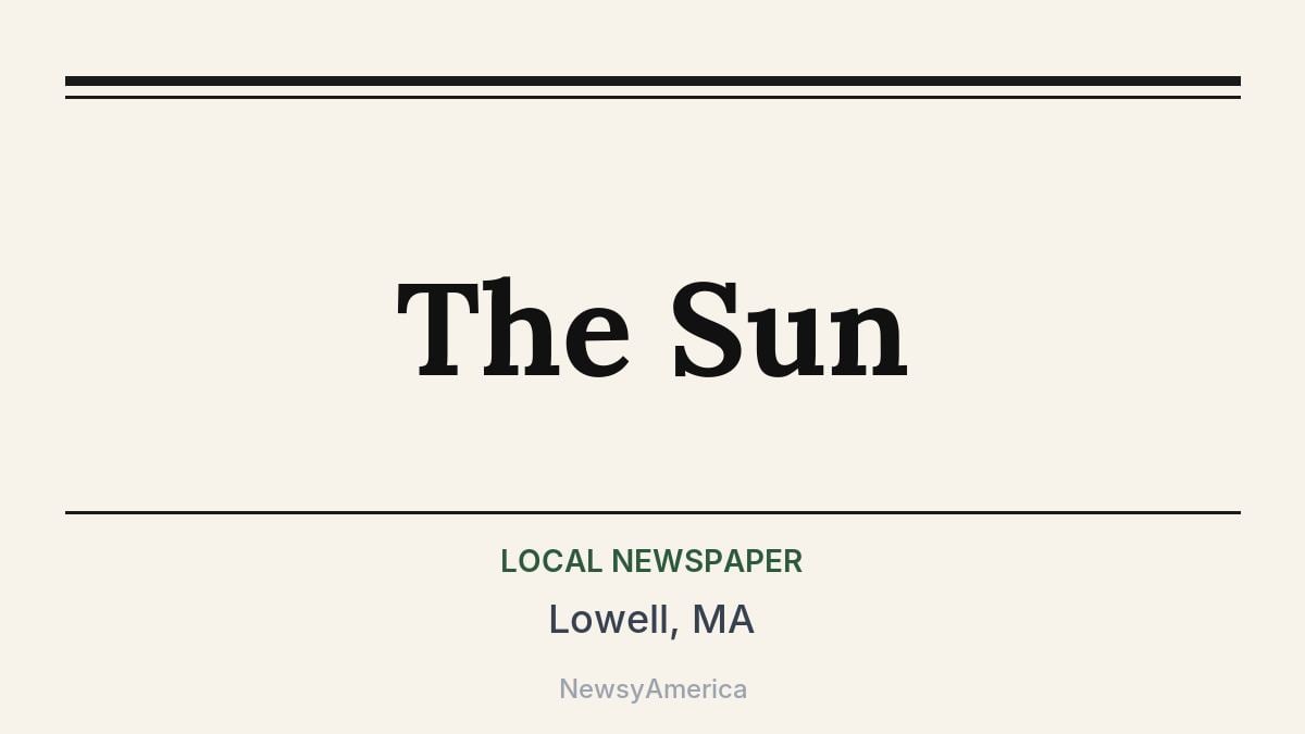 The Sun – Lowell, MA