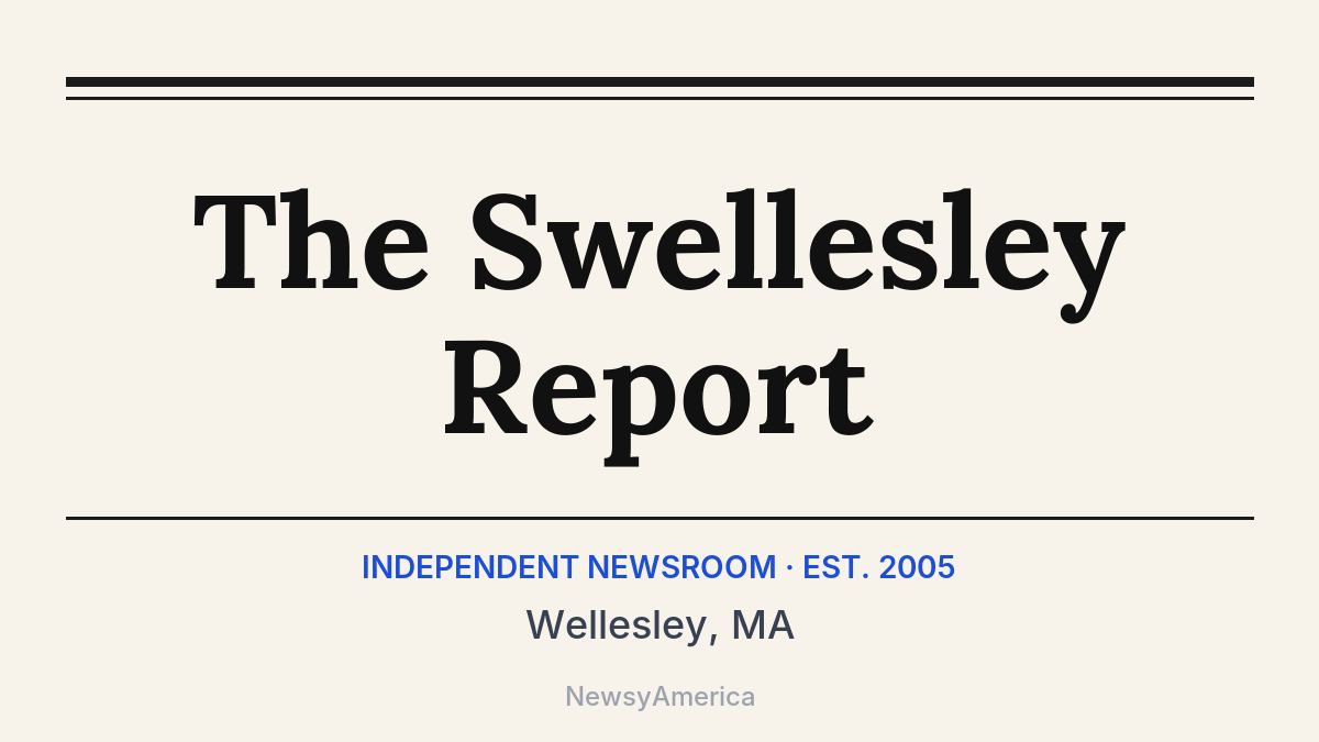 The Swellesley Report – Wellesley, MA