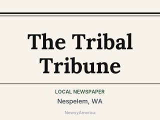 The Tribal Tribune, Nespelem, WA