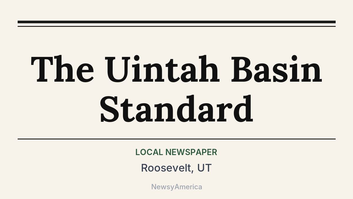 The Uintah Basin Standard – Roosevelt, UT
