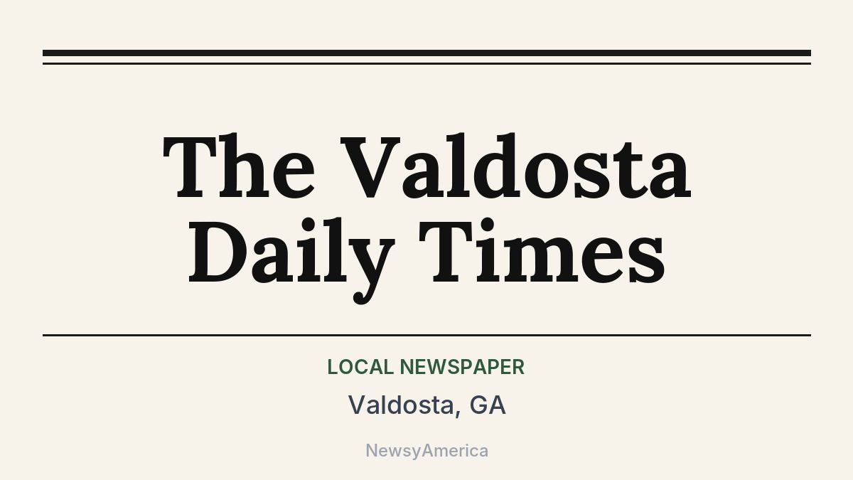 The Valdosta Daily Times – Valdosta, GA